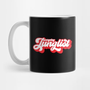 Everyday Junglist Mug